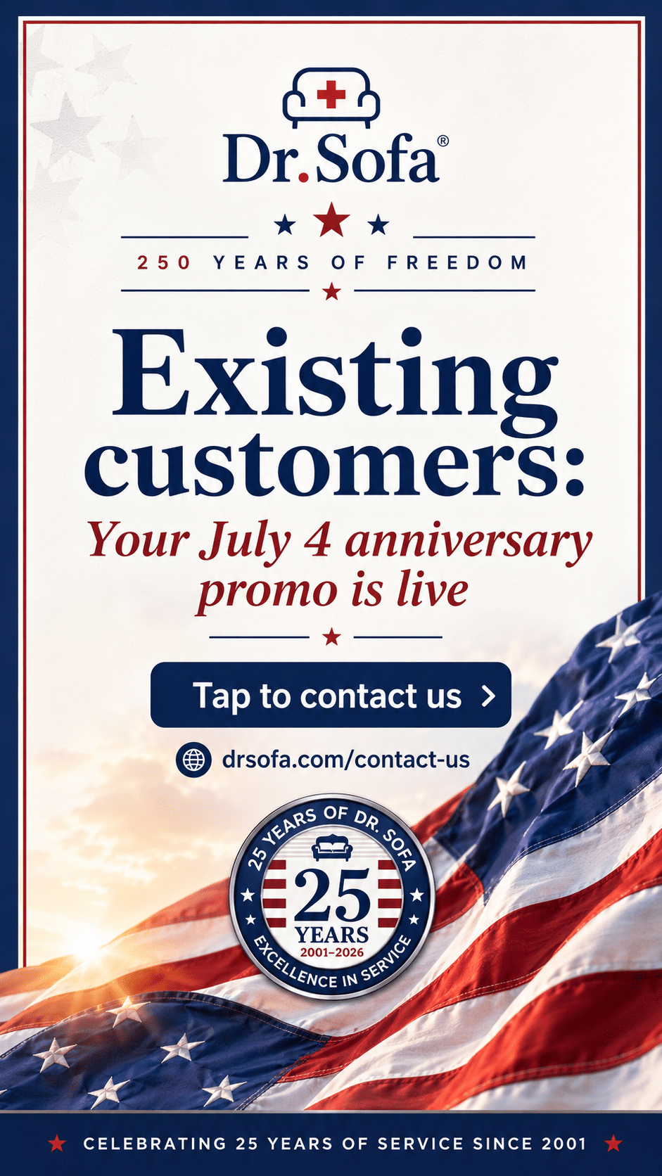 July 4 anniversary promotion for existing Dr. Sofa customers